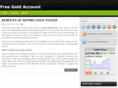 freegoldaccount.com