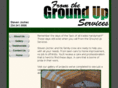 fromgroundupservices.com