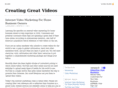 creatinggreatvideos.com