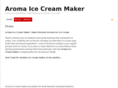aromaicecreammaker.net