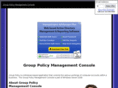 grouppolicymanagementconsole.com