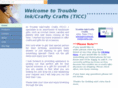 troubleink-craftycrafts.com