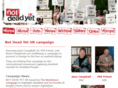 notdeadyetuk.org