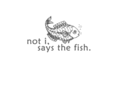 notisaysthefish.com