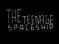 theteenagespaceship.com