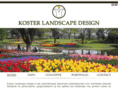 kosterlandscapedesign.com