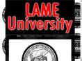 lameuniversity.com