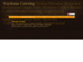 waykunacatering.com