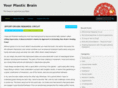 yourplasticbrain.com