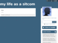 mylifeasasitcom.com