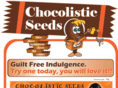 chocolisticseeds.com