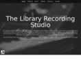 thelibraryrecordingstudio.com