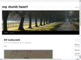 mydumbheart.com