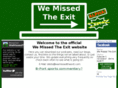 wemissedtheexit.com