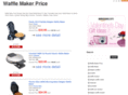 wafflemakerprice.com