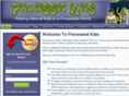 processedkids.com