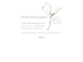 whitepetalpapers.com