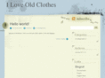iloveoldclothes.com