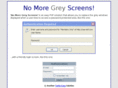 nomoregreyscreens.com