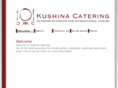 kushinacatering.com