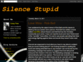 silencestupid.com