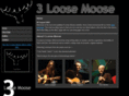 3loosemoose.com