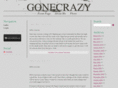 gonecrazy.info