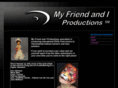 myfriendandiproductions.com