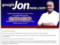 googlejonnow.com