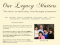 ourlegacymatters.com