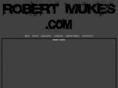 robertmukes.com