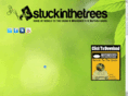 stuckinthetrees.com