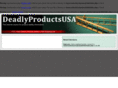 deadlyproductsusa.com