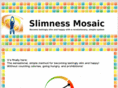 slimnessmosaic.com