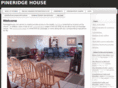 pineridgehouse.com