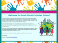 smallworldchristianschool.com