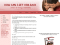 how-can-i-get-him-back.com