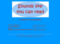 soundslikeyoucanread.com