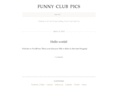funnyclubpics.com