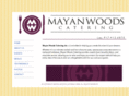 mayanwoods.com