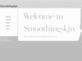 smoothingskin.com
