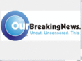 ourbreakingnews.com