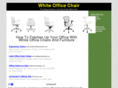 whiteofficechair.org