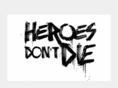 heroesdontdie.com