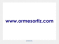 ormesortiz.com