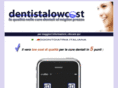 dentistalowcost.com