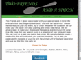 twofriendsandaspoon.com