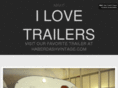 ilovetrailers.com