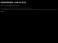 renderedharmless.com