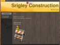 srigleyconstruction.com